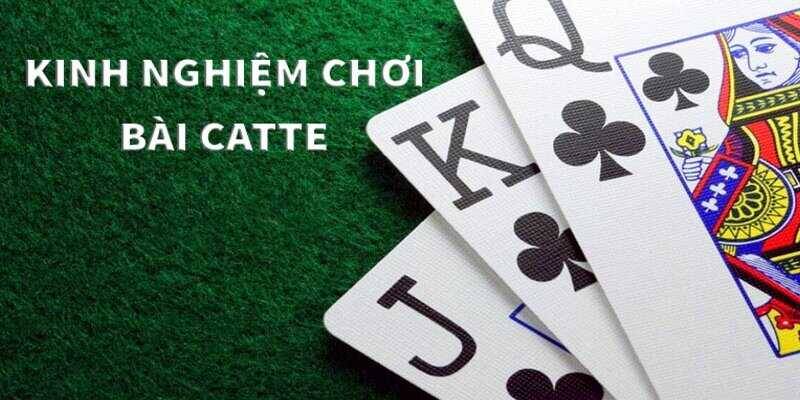 Cách Chơi Đánh Bài Catte 6 Lá Và Những Lưu Ý Khi Chơi 5 Lưu ý khi chơi Catte 6 lá